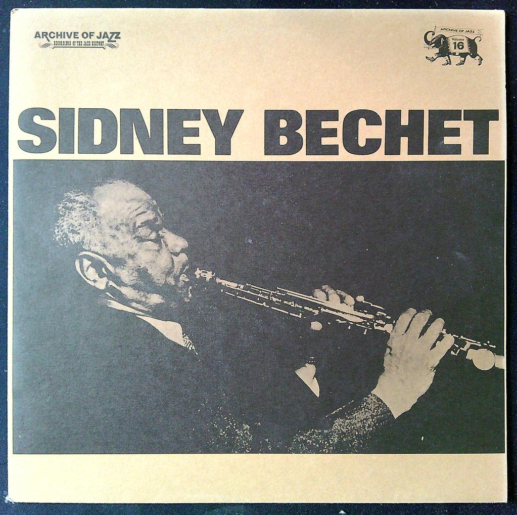 Vinyle Sidney Bechet - Archive of Jazz Vol. 16