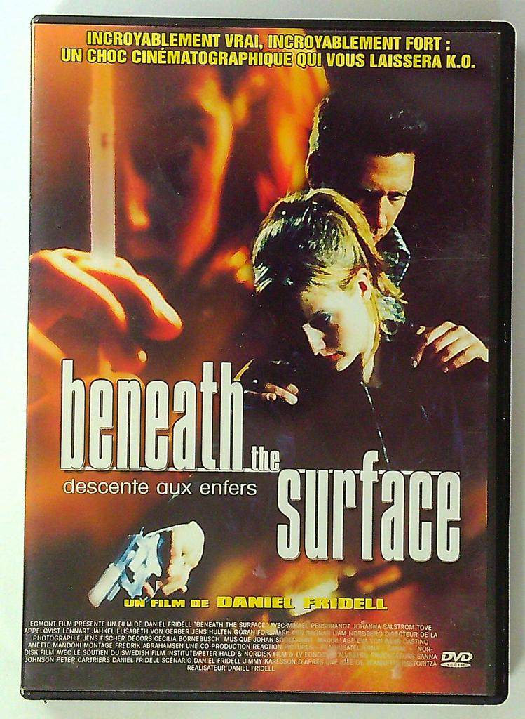 Dvd Beneath the Surface - Descente aux enfers Daniel Fridell