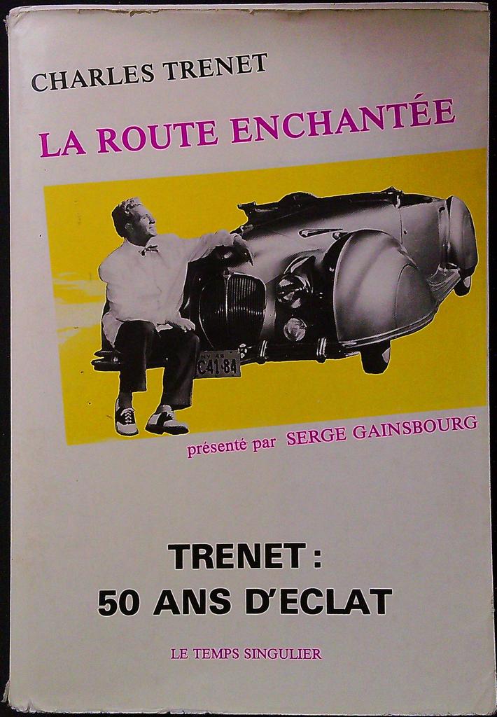 Livre - La route enchantée - Charles Trenet