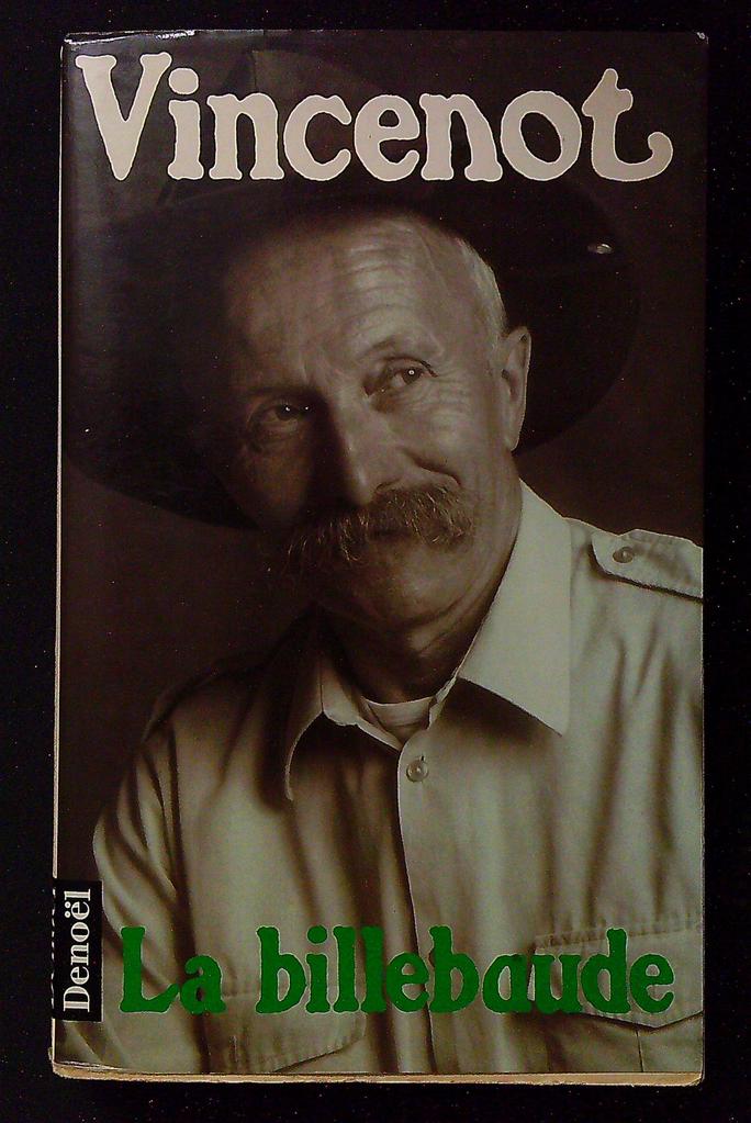 Livre – Henri Vincenot – Littérature – La billebaude Denoël