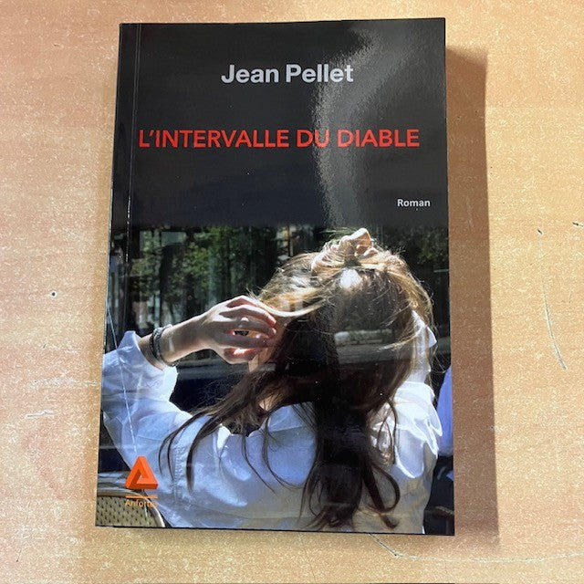 Livre L'Intervalle Du Diable, Par Jean Pellet