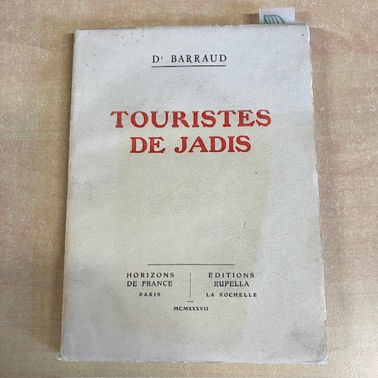 Livre Touristes De Jadis Par Le Dr Barraud