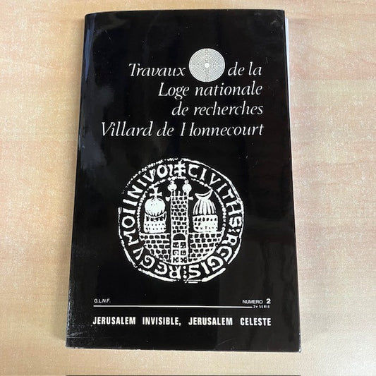 Livre, Travaux De La Loge Nationale De Recherches Villard De Honnecourt, 2 eme Série, Numéro 2