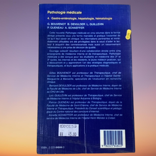 Livre Pathologie Médicale, Tome 4 : Gastro-Entérologie, Hépathologie, Hématologie