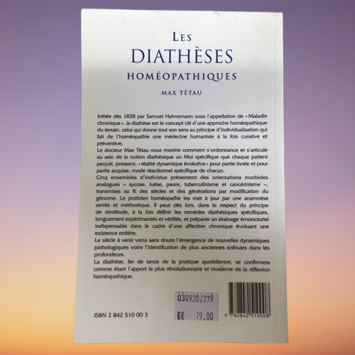 Livre Les Diathèses Homéopathiques, De Max Tétau