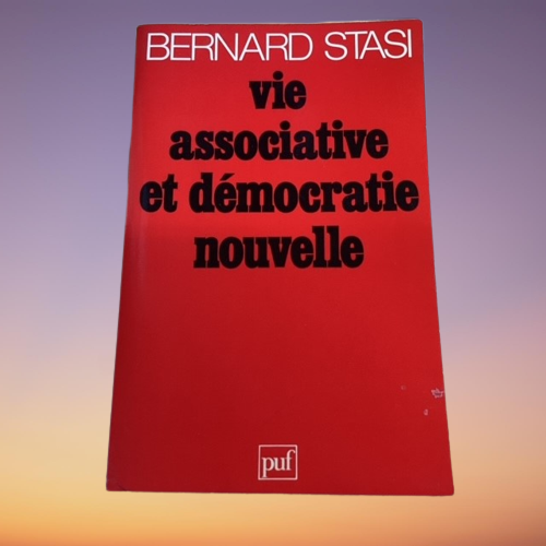 Livre Vie Associative Et Démocratie Nouvelle, De Bernard Stasi