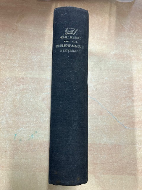 Guide de la Bretagne mystérieuse par Gwenc’hlan Le Scouezec ed 1966