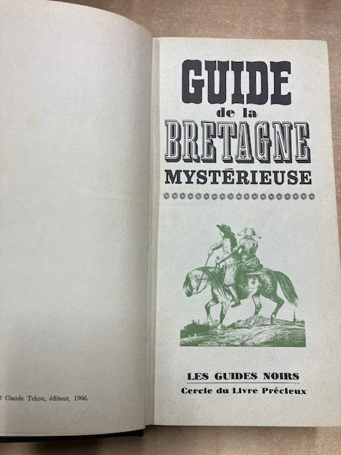 Guide de la Bretagne mystérieuse par Gwenc’hlan Le Scouezec ed 1966
