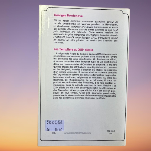 Livre La Vie Quotidienne Des Templiers Au XIIIe Siècle, De Georges Bordonove