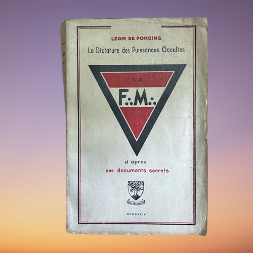 Livre La Dictature Des Puissances Occultes La F.m. D’après Ses Documents Secrets