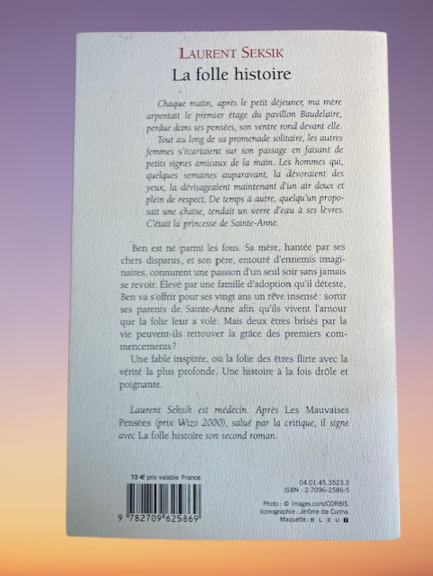 Livre La Folle Histoire, Dédicacé par L' Auteur Laurent Seksik