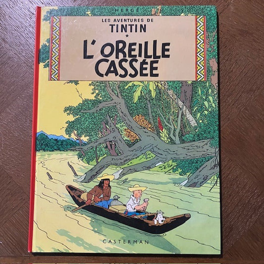 Bande Dessinée Tintin L' Oreille Cassée