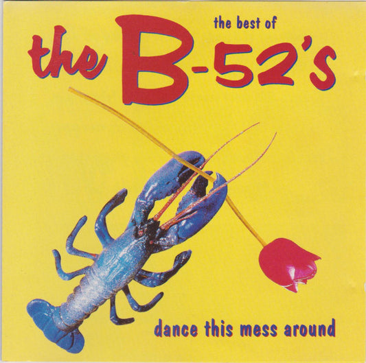 Cd The Best Of The B-52's - Dance This Mess Around