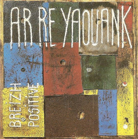 Cd Ar Re Yaouank – Breizh Positive