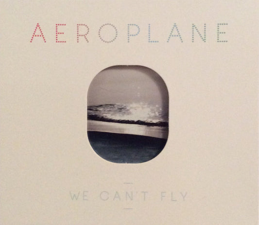 Cd Aeroplane – We Can't Fly