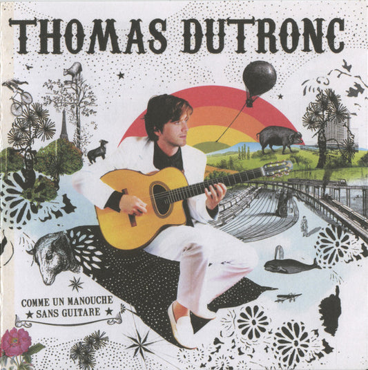 Cd Thomas Dutronc – Comme Un Manouche Sans Guitare