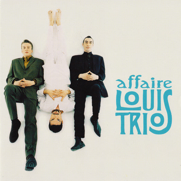 Cd Louis Trio – Affaire Louis Trio