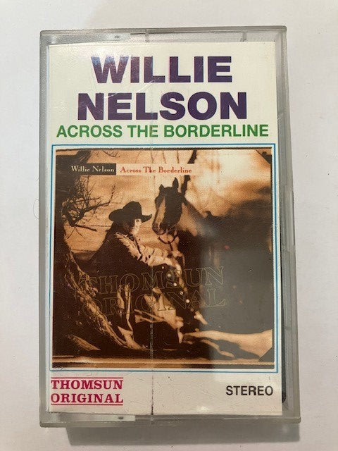 Cassette Audio Willie Nelson. AcrossThe Bordeline