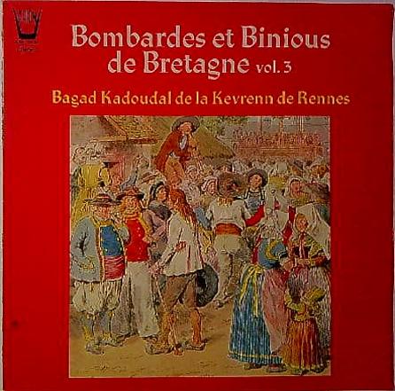 LP Bagad Kadoudal De La Kevrenn De Rennes – Bombardes Et Binious de Bretagne Vol.3