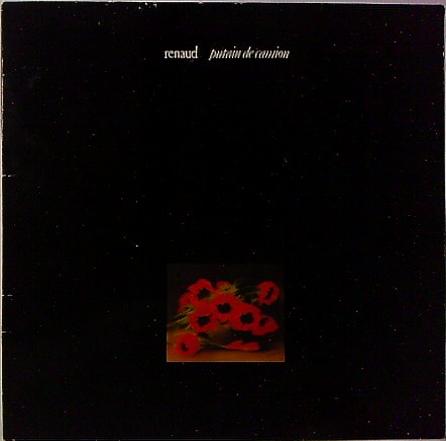 LP Renaud – Putain De Camion