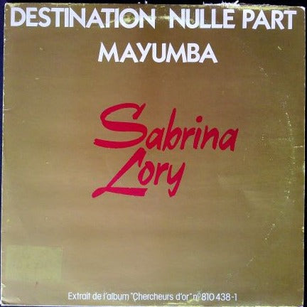 Maxi 45 Tours Sabrina Lory – Destination Nulle Part