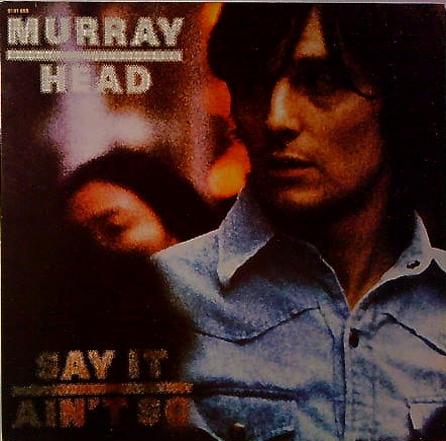 LP Murray Head – Say It Ain't So