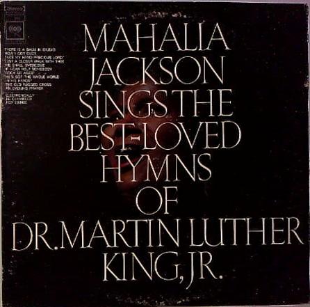 LP Mahalia Jackson Sings The Best-Loved Hymns Of Dr. Martin Luther King, Jr.