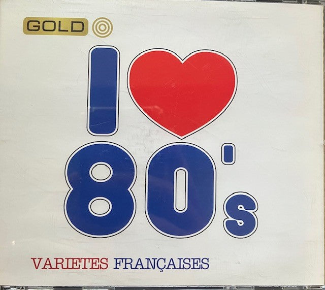 Cd I Love 80's - Variétés Françaises