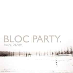 Cd Bloc Party – Silent Alarm