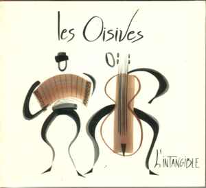 Cd Les Oisives – L’Intangible