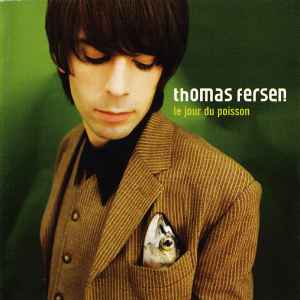 Cd Thomas Fersen – Le Jour Du Poisson