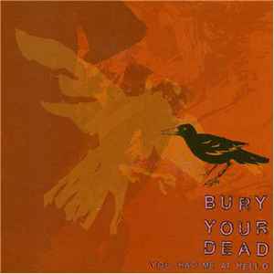 Cd Bury Your Dead – You Had Me At Hello