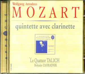 Cd Wolfgang Amadeus Mozart - Le Quatuor Talich, Bohuslav Zahradník – Quintette Avec Clarinette