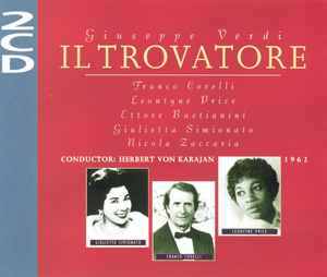 Cd Giuseppe Verdi, Franco Corelli, Leontyne Price, Ettore Bastianini, Giulietta Simionato, Nicola Zaccaria - Herbert von Karajan – Il Trovatore