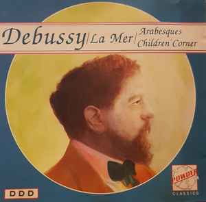 Cd Debussy – La Mer / Arabesques Children' Corner