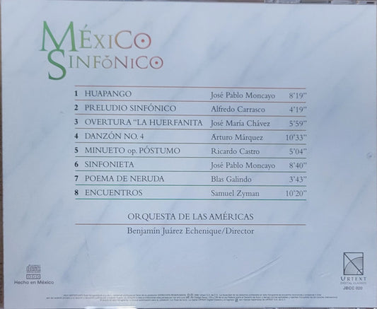 Cd Moncayo • Galindo • Carrasco • J. M. Chávez • Castro • Márquez • Zyman / Orquesta de Las Américas, Benjamín Juárez Echenique – Mexique Sinfónico