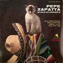 Ep Pepe Zapatta Et Son Orchestre ‎– Zou Bisou Bisou