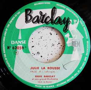 SP Eddie Barclay Et Son Grand Orchestre – Julie La Rousse / Pleure