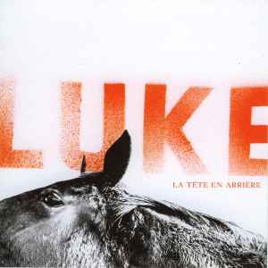 Cd Luke  – La Tête En Arrière