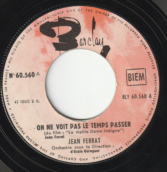 SP Jean Ferrat – On Ne Voit Pas Passer Le Temps / Loin