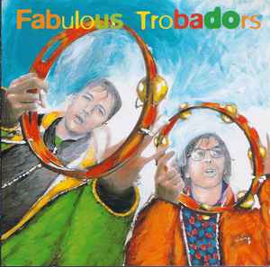 Cd Fabulous Trobadors – Ma Ville Est Le Plus Beau Park