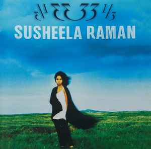 Cd Susheela Raman – 33 1/3