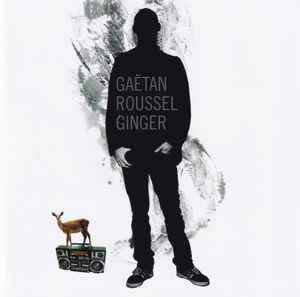 Cd Gaëtan Roussel – Ginger