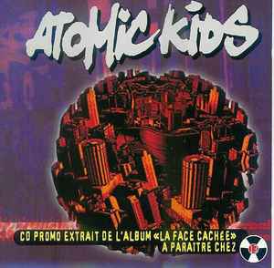 Cd Atomic Kids – La Face Cachée