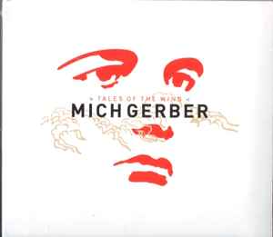 Cd Mich Gerber – Tales Of The Wind