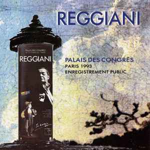 Cd Reggiani – Palais Des Congrès / Paris 1993 (Enregistrement Public)