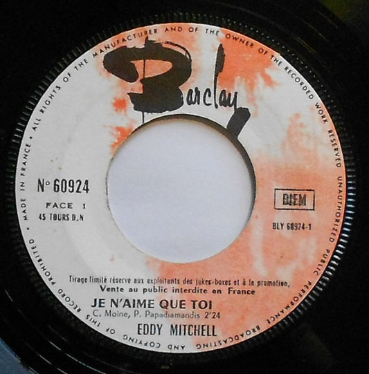 SP Eddy Mitchell – Je N’aime Que Toi - Un Homme Dans La Foule