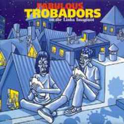 Cd Fabulous Trobadors – On The Linha Imaginòt