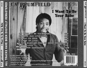 Cd LA Brumfield – I Want To Be Your Babe