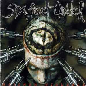 Cd Six Feet Under – Maximum Violence